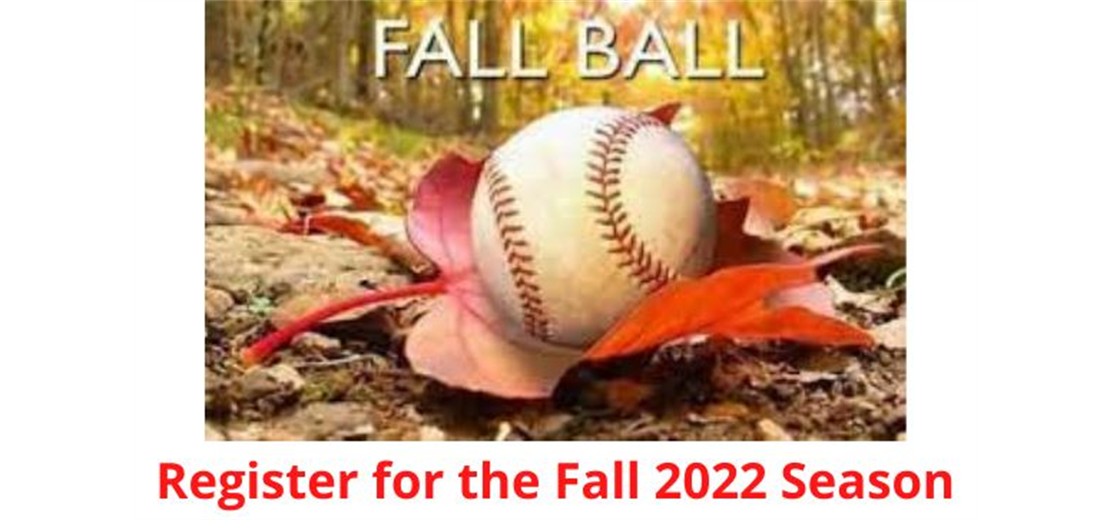 2022 Fall Baseball Registration is Now Open!