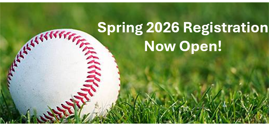 2026 Spring Baseball Registration is Now Open!
